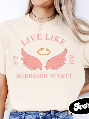 Inspirational Live Like Aubreigh T Shirt Aubreigh Wyatt Shirt Aubreigh Wyatt Merch riracha 2