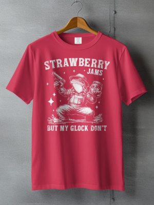 Strawberry Jams But My Glock Dont Tee Strawberry Jams But My Glock Dont Shirt riracha 3