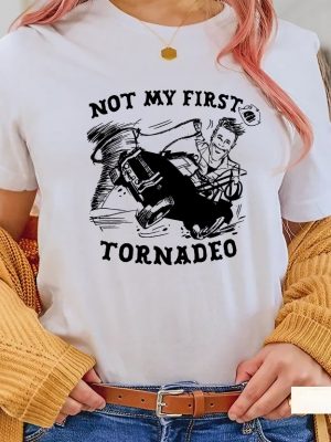 Not My First Tornadeo Funny Tornado Chaser Cowboy And Lasso Shirt Not My First Tornado Shirt Twisters 2024 Twisters T Shirt riracha 2