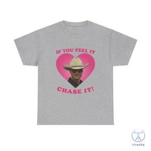 If You Feel It Chase It Glen Powell As Tyler Owens Twisters Shirt riracha 9