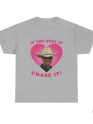 If You Feel It Chase It Glen Powell As Tyler Owens Twisters Shirt riracha 9