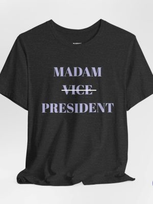 Kamala Harris 2024 T Shirt Madam Vice President Biden Drop Out Kamala Merch Harris 2024 Merch Kamala 2024 Merch riracha 4