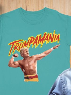 Trumpamania T Shirt Patriotic Shirt Trumpamania Shirt Hulk Hogan Trumpamania T Shirts Trumpamania Shirts riracha 2