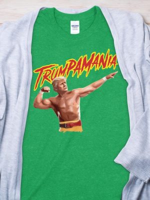 Trumpamania T Shirt Patriotic Shirt Trumpamania Shirt Hulk Hogan Trumpamania T Shirts Trumpamania Shirts riracha 3