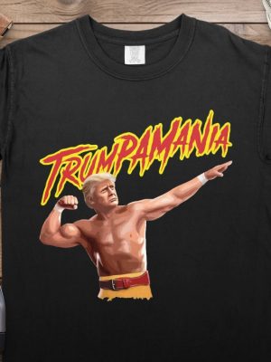 Trumpamania T Shirt Patriotic Shirt Trumpamania Shirt Hulk Hogan Trumpamania T Shirts Trumpamania Shirts riracha 8