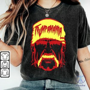 Trumpmania Hulk Hogan Tee Trumpamania Shirt Hulk Hogan Trumpamania T Shirt Trumpamania Shirts Unique riracha 4