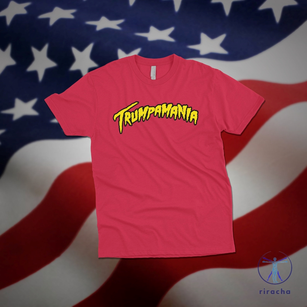 Trumpamania Real American Wrestling Shirt Trumpamania Shirt Hulk Hogan Trumpamania T Shirt Trumpamania Shirts