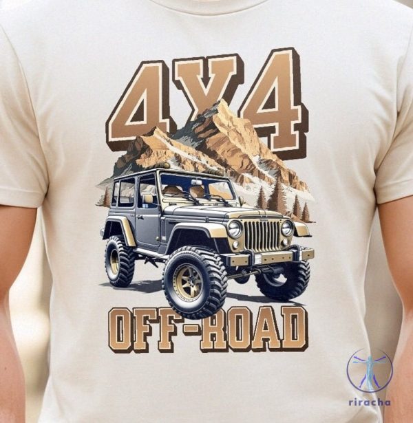 4X4 Jeep Off Road Car Shirt Jeep T Shirt Gifts For Jeep Lovers Jeep Tee Shirts riracha 1