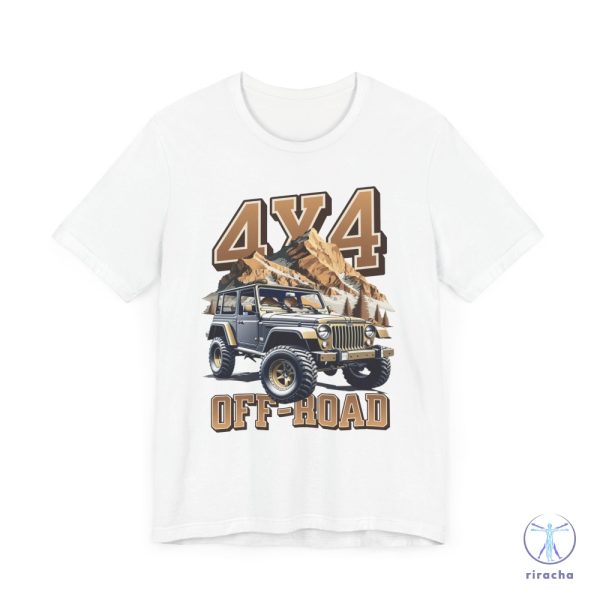 4X4 Jeep Off Road Car Shirt Jeep T Shirt Gifts For Jeep Lovers Jeep Tee Shirts riracha 5