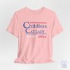 Childless Cat Lady Shirt Cat Lady For President Shirt Childless Cat Lady Tshirt Kamala Harris Merch Harris For President riracha 5