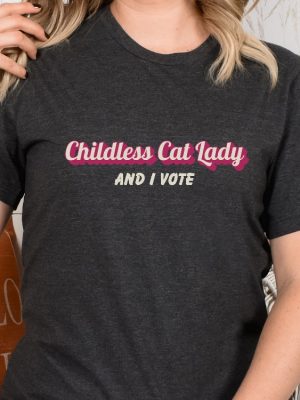 Childless Cat Lady And I Vote T Shirt Liberal Democrat Gift Pro Democracy Tshirt Childless Cat Lady Shirt riracha 2