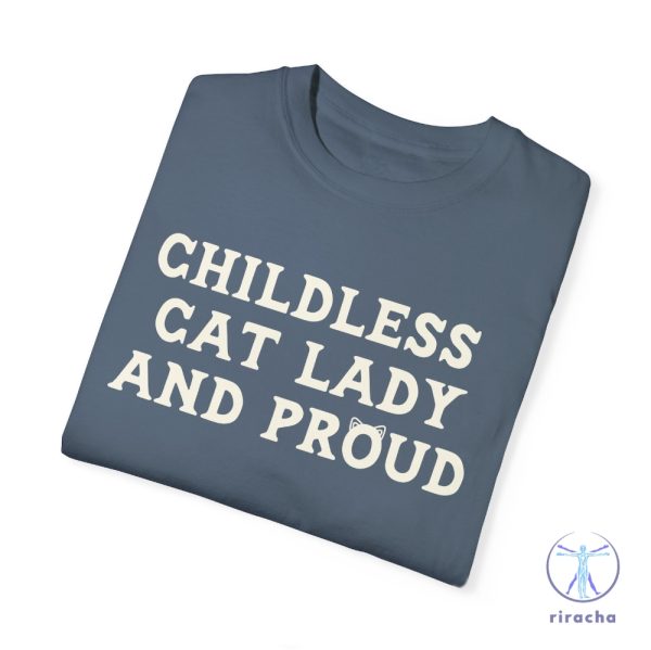 Childless Cat Lady And Proud Shirt Childless Cat Lady Childless Cat Ladies Kamala Harris Childless Cat Lady Shirt riracha 1