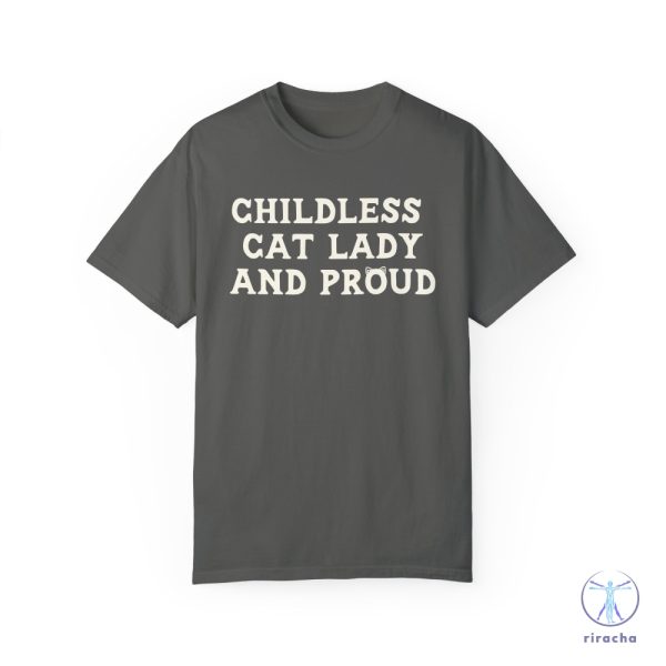 Childless Cat Lady And Proud Shirt Childless Cat Lady Childless Cat Ladies Kamala Harris Childless Cat Lady Shirt riracha 2