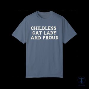 Childless Cat Lady And Proud Shirt Childless Cat Lady Childless Cat Ladies Kamala Harris Childless Cat Lady Shirt riracha 5