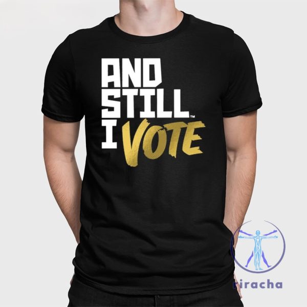 Maya Wiley And Still I Vote Shirt Maya Wiley And Still I Vote T Shirt riracha 1