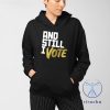 Maya Wiley And Still I Vote Shirt Maya Wiley And Still I Vote T Shirt riracha 3