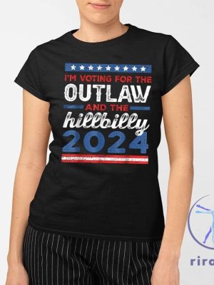 Im Voting For The Outlaw And The Hillbilly 2024 Shirt riracha 2