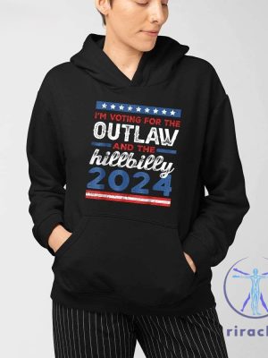 Im Voting For The Outlaw And The Hillbilly 2024 Shirt riracha 3