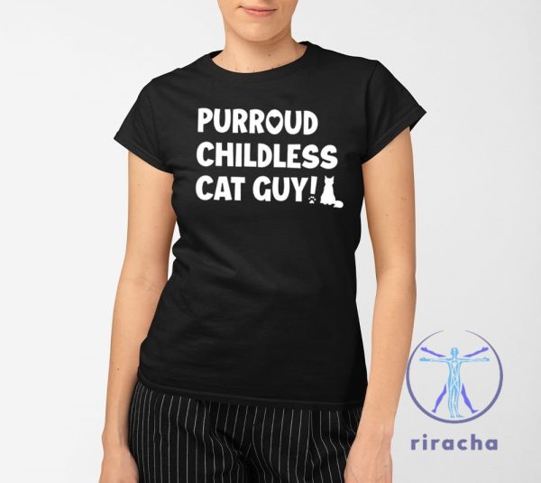 Purroud Childless Cat Guy Shirt Purroud Childless Cat Shirt riracha 2