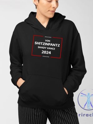 Von Shitzinpantz Shady Vance 2024 Shirt Von Shitzinpantz Shirt riracha 3