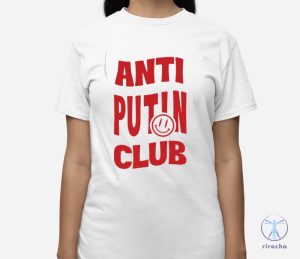 Anti Putin Club Shirt Anna Gvarishvili Anti Putin Club Shirt riracha 3