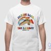 Taking Back The Rainbow Shirt Taking Back The Rainbow T Shirt riracha 1