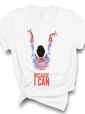 Simone Biles Shirt Because I Can Simone Biles 2021 Olympics Simone Biles T Shirt riracha 2