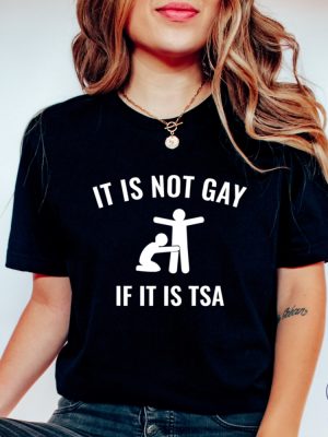 Its Not Gay If Its Tsa Shirts Its Not Gay If Its Tsa T Shirt Its Not Gay If Its Tsa Shirt riracha 2