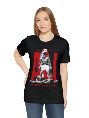 Muhammad Ali Greatest Boxer Of All Time Shirt Ali T Shirt Muhammad Ali T Shirt riracha 4