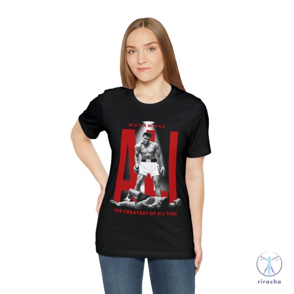 Muhammad Ali Greatest Boxer Of All Time Shirt Ali T Shirt Muhammad Ali T Shirt riracha 4