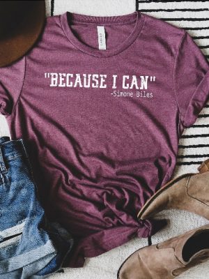 Simone Biles Because I Can Shirt Team Usa Shirt Simone Biles T Shirt riracha 2