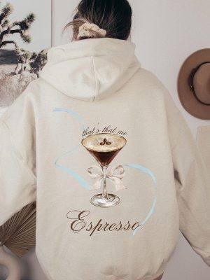 Thats That Me Espresso Sabrina Carpenter Hoodie Sabrina Carpenter Merch Espresso By Sabrina Carpenter riracha 6