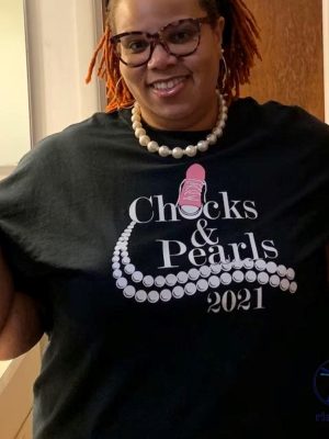 Chucks And Pearls 2024 Shirt Kamala Harris For President Chucks And Pearls T Shirt riracha 3