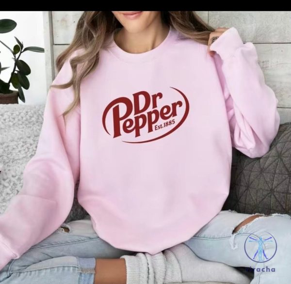 Dr Pepper Lover Dr Pepper Merchandise Dr Pepper T Shirt Perfect Gift Dr Pepper Shirt riracha 2