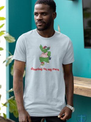 Philadelphia Phillies T Shirt Dancing On My Own Shirt Phillies Phanatic Shirt Philadelphia T Shirt riracha 4