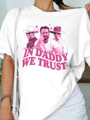 In Daddy We Trust Glen Powell Shirt Glen Powell Vintage Shirt Glen Powell If You Feel It Chase It Shirt riracha 3