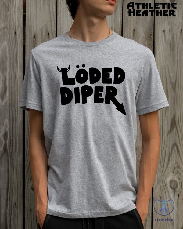 Loded Diper Shirt Loded Diper T Shirt Loded Diper Tee riracha 2