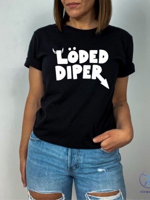 Loded Diper Shirt Loded Diper T Shirt Loded Diper Tee riracha 3