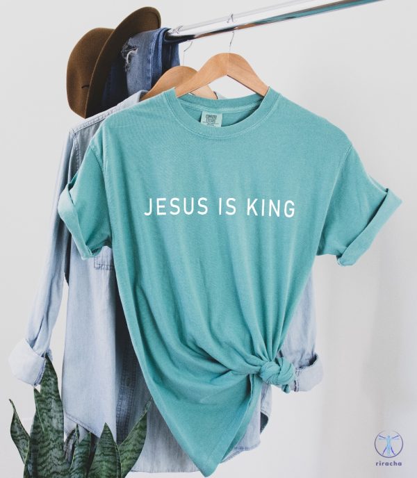 Jesus Is King T Shirt The King Is Coming Shirt Jesus Is King Shirt riracha 1