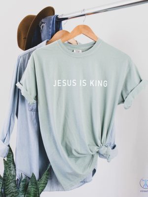 Jesus Is King T Shirt The King Is Coming Shirt Jesus Is King Shirt riracha 3