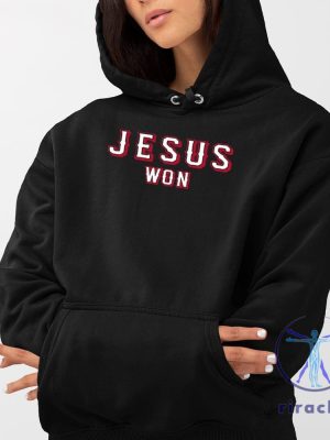 Tony Beasley Jesus Won Shirt Jesus Won T Shirt Jesus Won Tshirt riracha 3