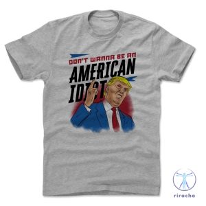 Anti Trump Shirt Anti Trump T Shirts Anti Trump T Shirt riracha 2