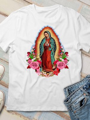 Virgin Mary Shirt Our Lady Of Guadalupe Saint Mary T Shirt riracha 4