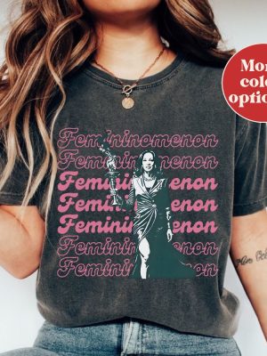 Femininomenon Shirt Funny Kamala Harris Tshirt Kamala Harris T Shirt Kamala Harris Merch riracha 6