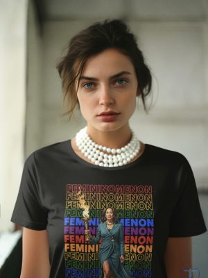 Femininomenon Kamala Rainbow Shirt Kamala Shirt Kamala Harris T Shirt Kamala Harris Merch riracha 2