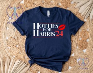 Hotties For Harris Shirt Kamala Harris Shirt Kamala Hotties T Shirt Democrat Shirt Hotties For Harris Shirt riracha 2