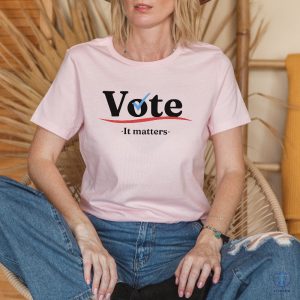 Vote Shirt Election 2024 Shirt Voter Shirt Democrat Shirt Politics Shirt Voter Shirt Vote It Matters Shirt riracha 2