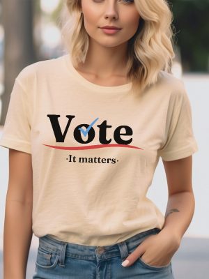 Vote Shirt Election 2024 Shirt Voter Shirt Democrat Shirt Politics Shirt Voter Shirt Vote It Matters Shirt riracha 3