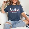 Vote Shirt Election 2024 Shirt Voter Shirt Democrat Shirt Politics Shirt Voter Shirt Vote It Matters Shirt riracha 5