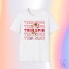 Trin Spin T Shirt Trinity Rodman Shirt Trinity Rodman T Shirt riracha 1